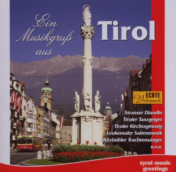 Ein Musikgruß aus Tirol (CD)