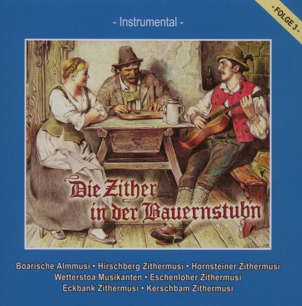 Wetterstoa Musikanten: Zither in der Bauernstubn (CD)