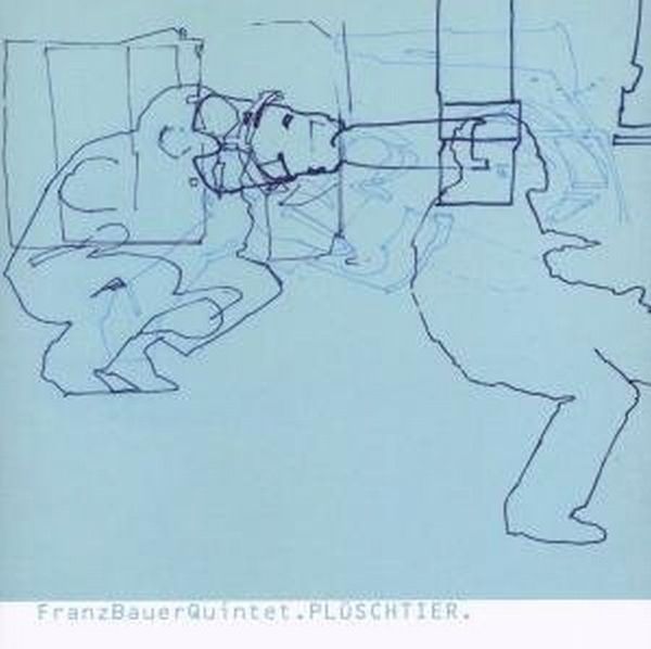 Franz Bauer Quintet: Plüschtier (CD)