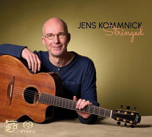 Jens Kommnick: Stringed (Super Audio CD)