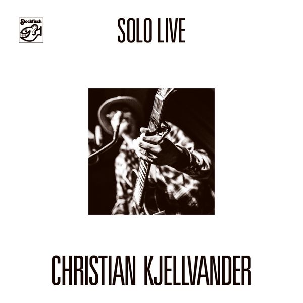 Christian Kjellvander: Solo Live 16.5.2015 (CD)