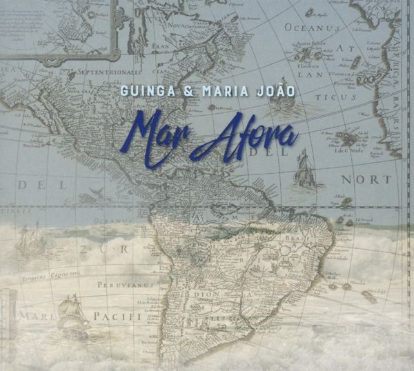 Guinga & Maria Joao: Mar Afora (CD)