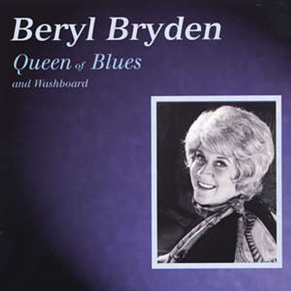 Beryl Bryden: Queen Of Blues And Washboard (CD)