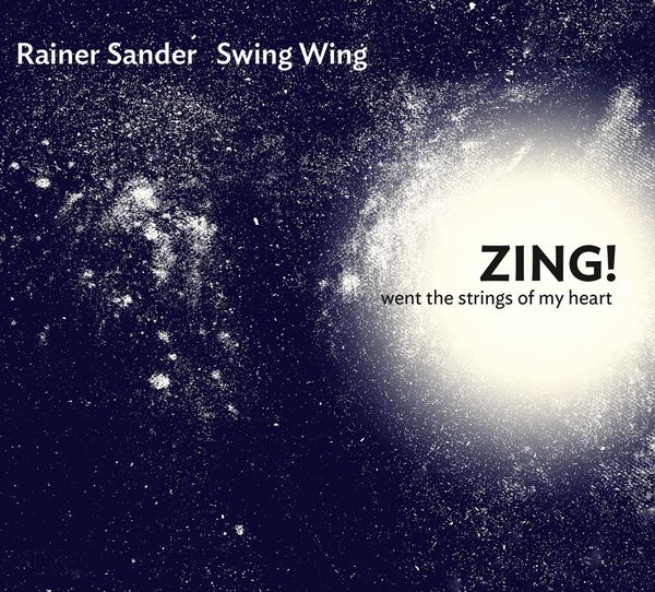 Rainer Sander: Zing! Went The Strings Of My Heart (CD)