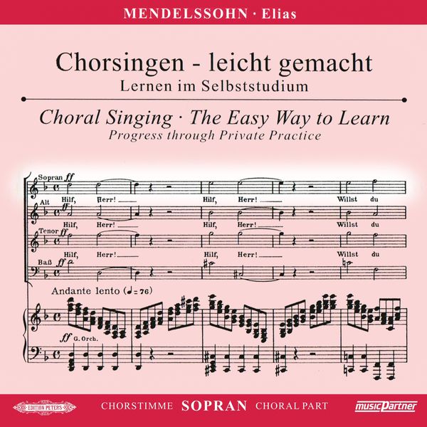 Chorsingen leicht gemacht - Felix Mendelssohn: Elias (Sopr... (2 CDs)
