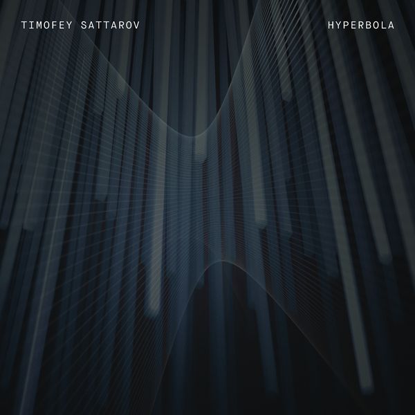 Timofey Sattarov: Hyperbola (CD)