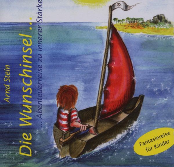Arnd Stein: Die Wunschinsel... (CD)