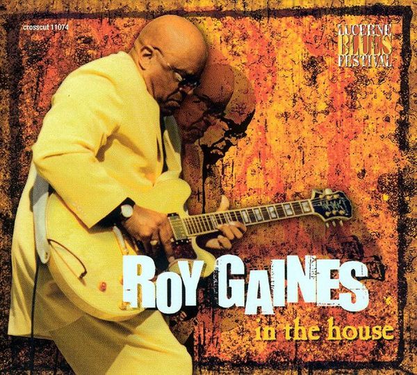 Roy Gaines: In The House - Live 2001 (CD)