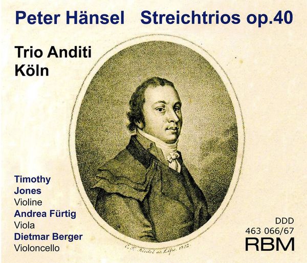 Peter Hänsel: Streichtrios op.40 Nr.1-3 (2 CDs)