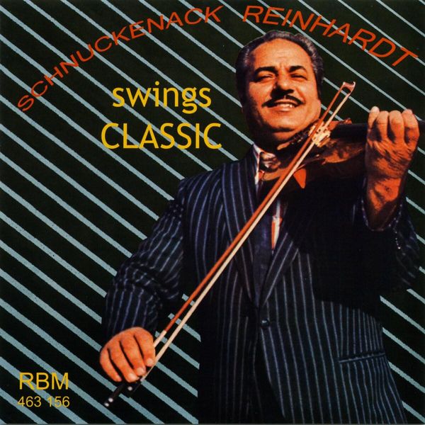 Franz "Schnuckenack" Reinhardt: Swings Classic (CD)