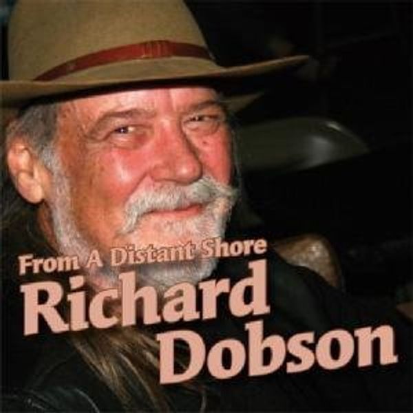 Richard J. Dobson: From A Distant Shore (CD)