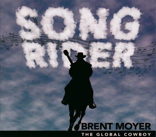 Brent Moyer: Song Rider (CD)