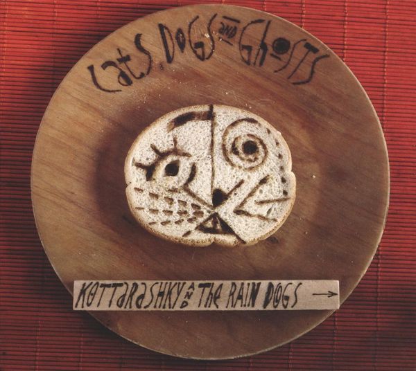 Kottarashky & Rain Dogs: Cats, Dogs And Ghosts (CD)
