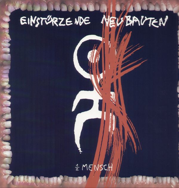 Einstürzende Neubauten: Halber Mensch (Vinyl-LP)