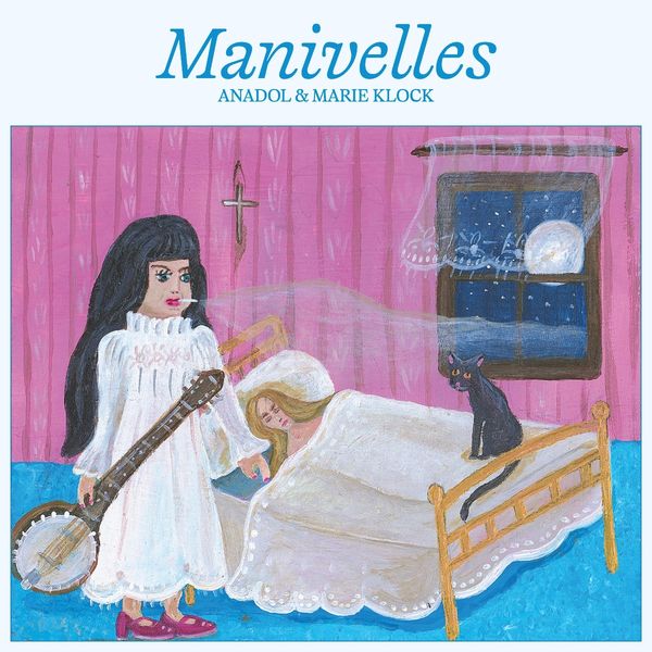 Anadol & Marie Klock: Manivelles (Vinyl-LP)