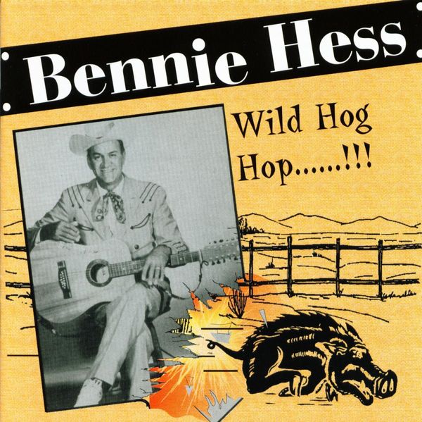 Bennie Hess: Wild Hog Hop....! (CD)