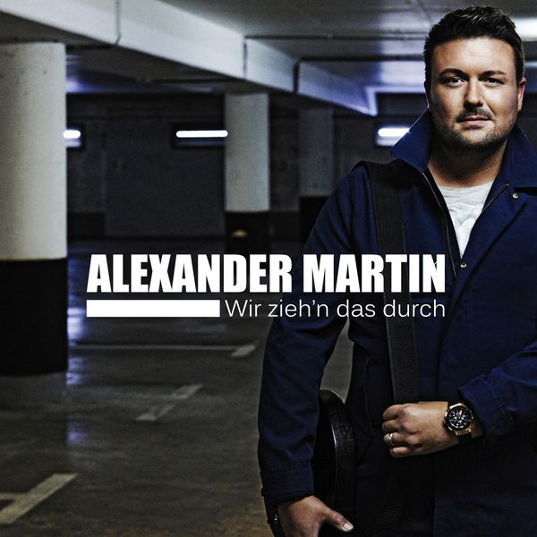 Alexander Martin: Wir ziehn das durch (CD)
