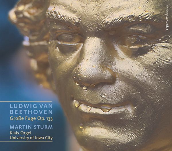 Ludwig van Beethoven: Große Fuge op.133 für Orgel (2 CDs)