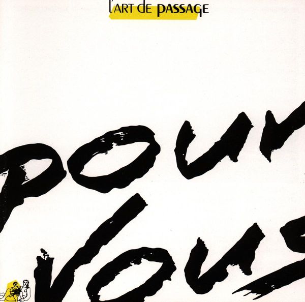 LArt De Passage: Pour vous (CD)