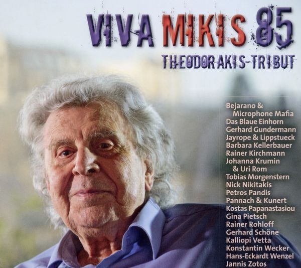 Mikis Theodorakis: Viva Mikis (85. Geburtstag): Theodoraki... (2 CDs)