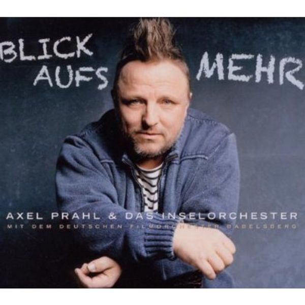 Axel Prahl: Blick aufs Mehr (Limited Edition) (1 CD und 1 DVD)