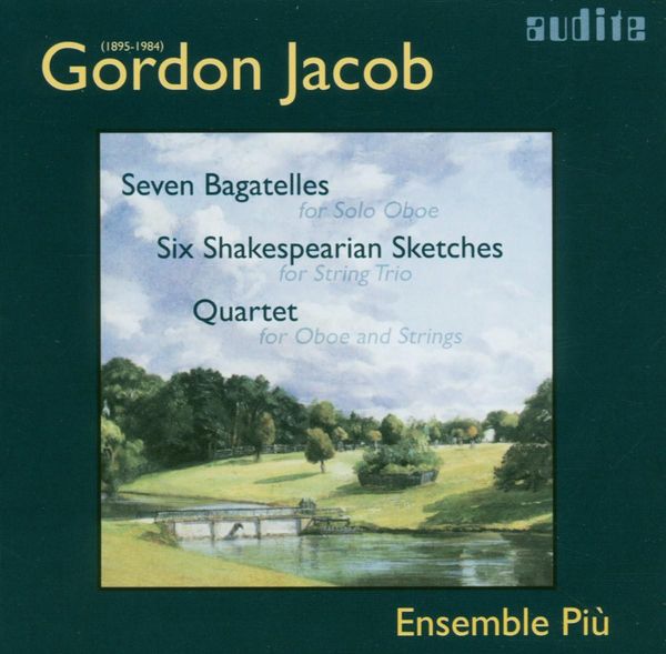 Gordon Jacob: Oboenquartett (CD)