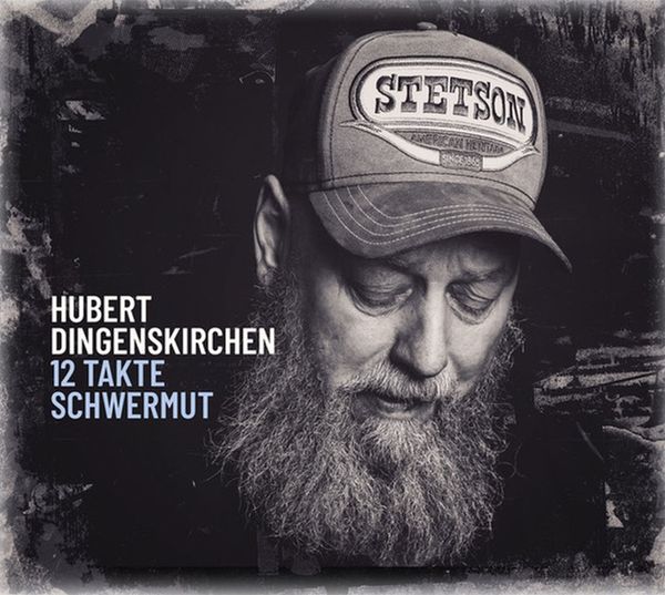 Hubert Dingenskirchen: 12 Takte Schwermut (CD)