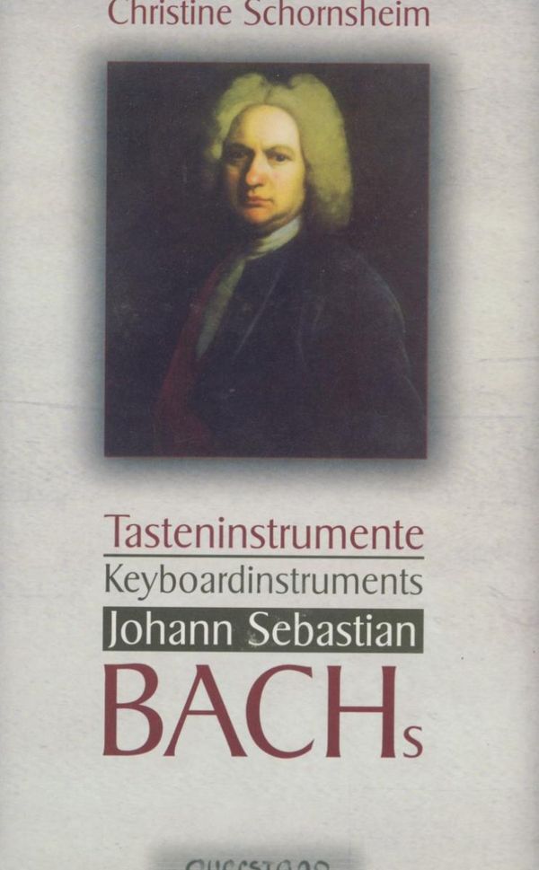 Christine Schornsheim - Die Tasteninstrumente Bachs (CD)