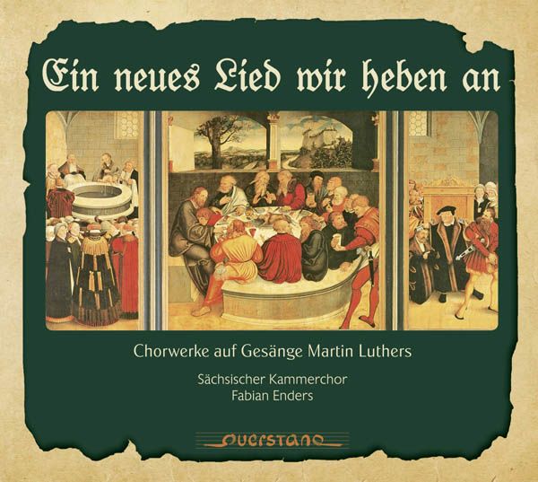 Ein neues Lied wir heben an - Chorwerke auf Gesänge Martin Lu... (CD)