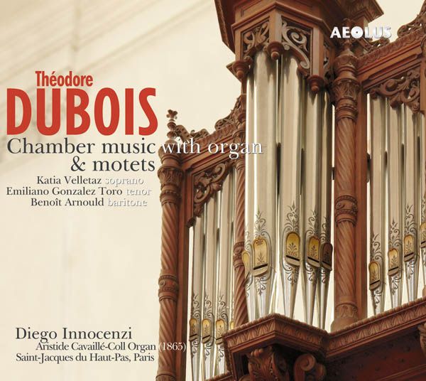 Theodore Dubois: Kammermusik mit Orgel & Motetten (Super Audio CD)