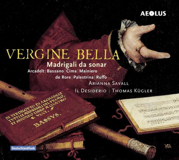 Arianna Savall - Madrigali da sonar "Vergine bell... (Super Audio CD)