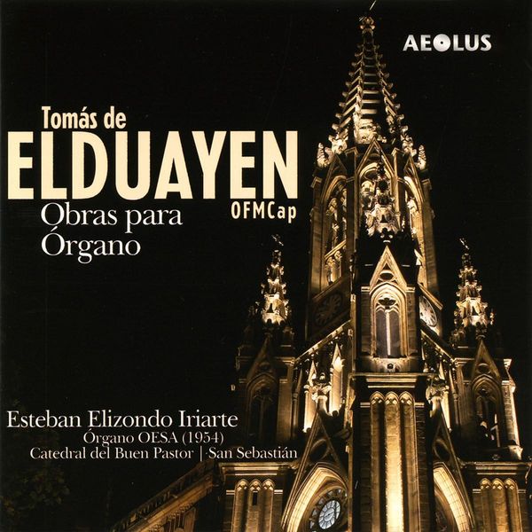 Thomas de Elduayen: Orgelwerke (CD)