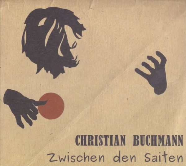 Christian Buchmann: Zwischen den Saiten (CD)