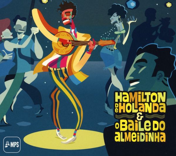 Hamilton De Holanda: Bailo Do Almeidinha (CD)