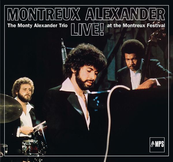 Monty Alexander: Montreux Alexander - The Monty Alexander Tri... (CD)