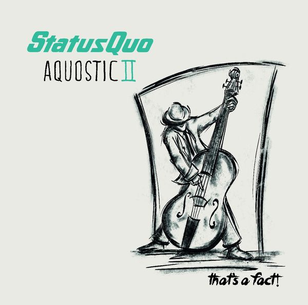 Status Quo: Aquostic II - Thats A Fact! (2 Vinyl-LPs)