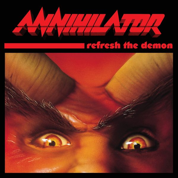 Annihilator: Refresh The Demon (remastered) (180g) (45 RPM) (2 LPs)