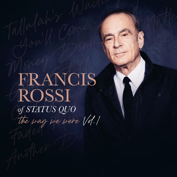 Francis Rossi: The Way We Were Vol. 1 (CD)