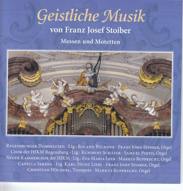 Franz Josef Stoiber: Geistliche Musik (CD)