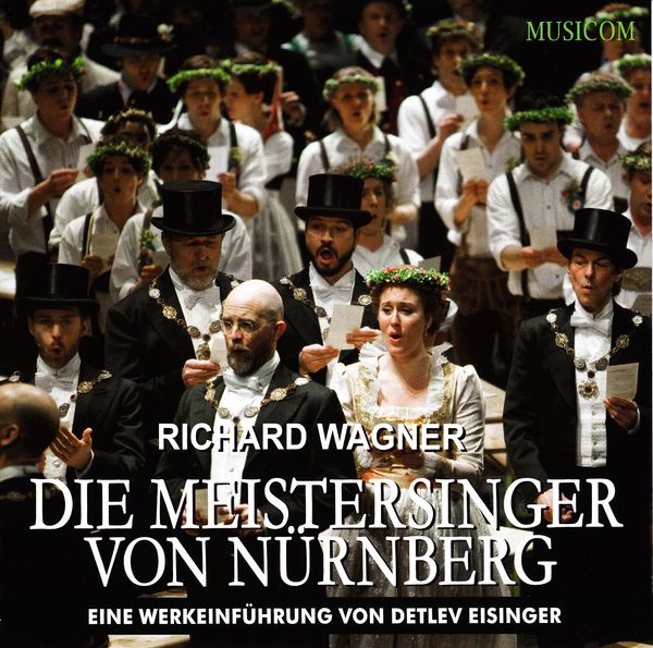Richard Wagner: Die Meistersinger von Nürnberg - Eine Werk... (2 CDs)