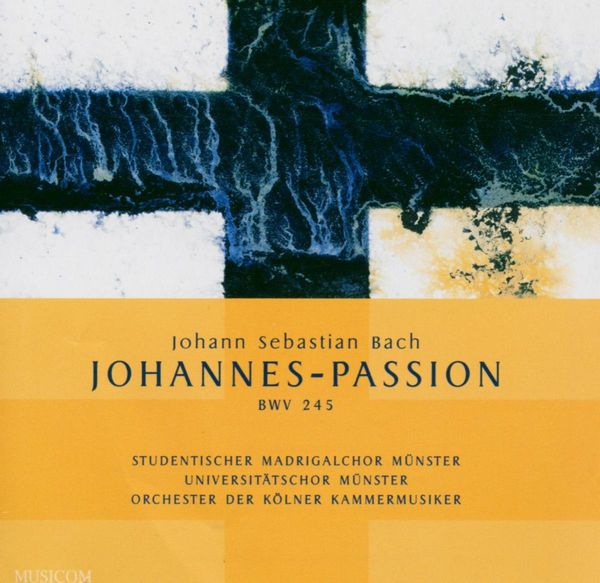 Johann Sebastian Bach: Johannes-Passion BWV 245 (2 CDs)