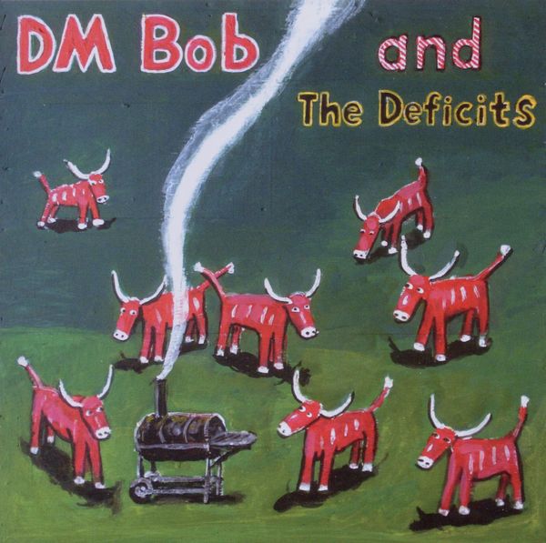 DM Bob & The Deficits: They Called Us Country (CD)