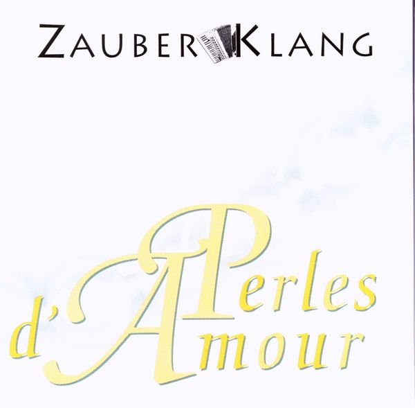 Zauberklang: Perles Damour (CD)