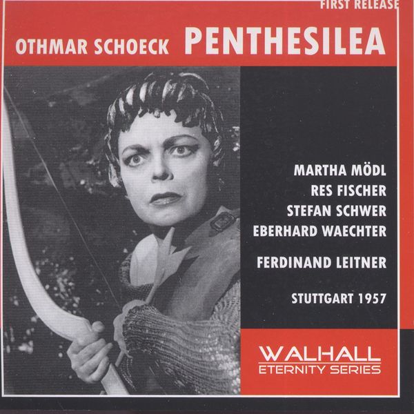 Othmar Schoeck: Penthesilea (Oper in einem Akt) (CD)