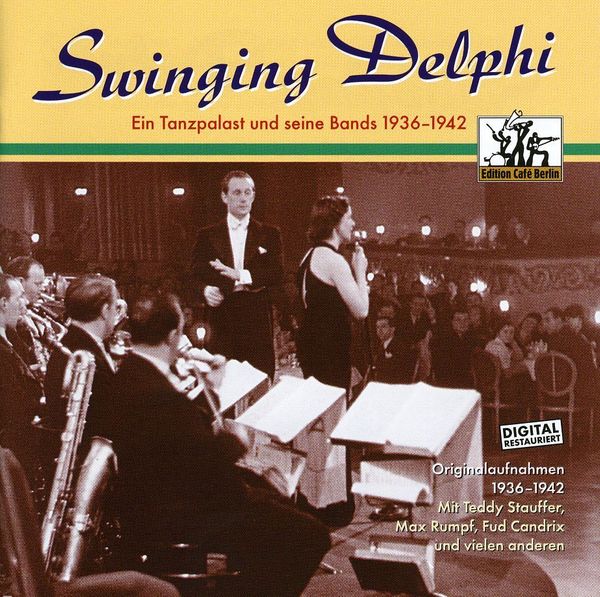 Swinging Delphi - Ein Tanzpalast und seine Bands (CD)