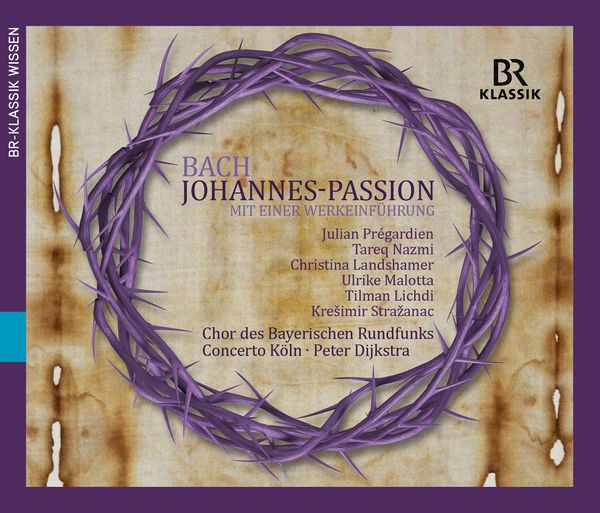 Johann Sebastian Bach: Johannes-Passion BWV 245 (mit Werke... (3 CDs)