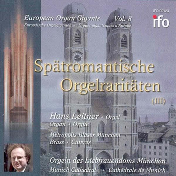 Hans Leitner:Spät-Romantische Orgelraritäten Vol.3 (CD)