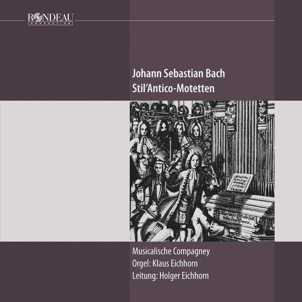 Johann Sebastian Bach: StilAntico-Motetten (CD)