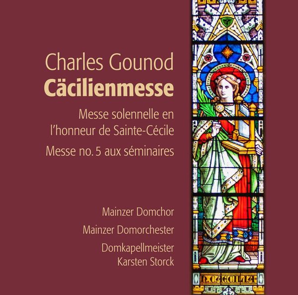 Charles Gounod: Messe G-Dur op.12 "Cäcilienmesse" (CD)