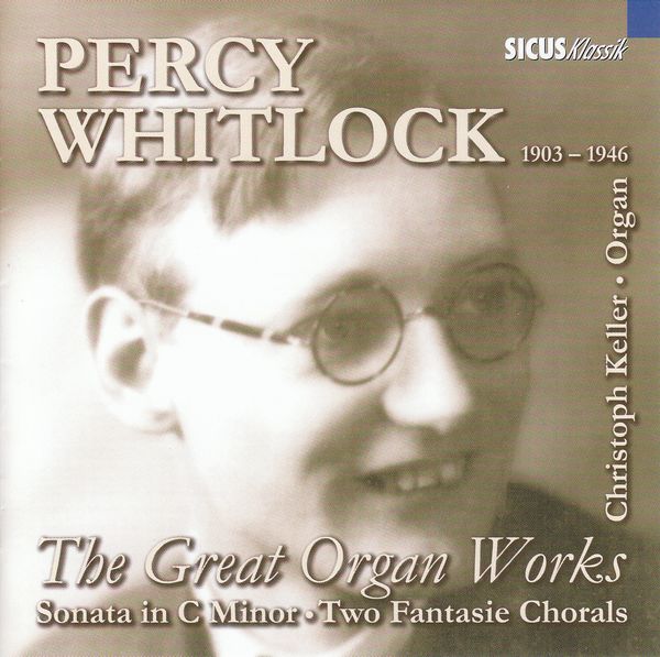 Percy Whitlock: Orgelwerke (CD)